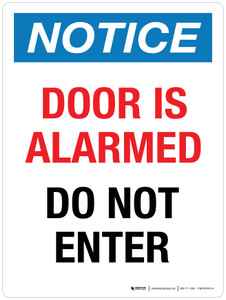 Notice: Door Is Alarmed Do Not Enter Portrait - Wall Sign