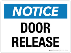 Notice: Door Release Landscape - Wall Sign