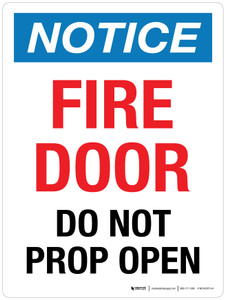 Notice: Fire Door Do Not Prop Open Portrait - Wall Sign