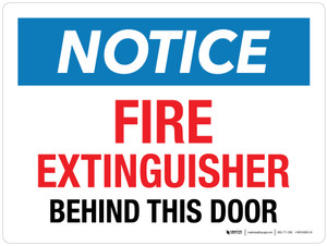 Notice: Fire Extinguisher Behind This Door Landscape - Wall Sign