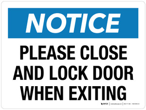 Notice: Please Close And Lock Door When Exiting Landscape - Wall Sign