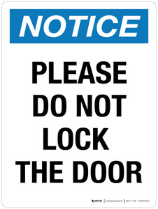 Notice: Please Do Not Lock The Door Portrait - Wall Sign