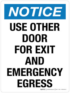Notice: Use Other Door For Exit And Emergency Egress Portrait - Wall Sign