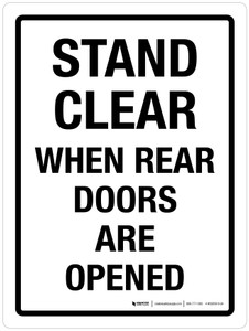 Stand Clear When Rear Doors Are Opened Portrait - Wall Sign