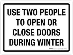 Use Two People To Open Or Close Doors During Winter Landscape - Wall Sign