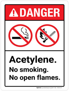Danger: Acetylene No Smoking No Open Flames ANSI Portrait - Wall Sign