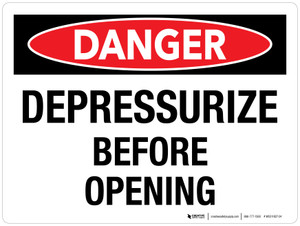 Danger: Depressurize Before Opening Landscape - Wall Sign