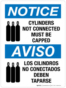 Notice: Cylinders Not Connected Must Be Capped Bilingual Portrait - Wall Sign