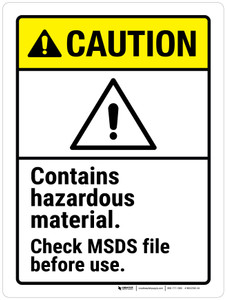 Caution: Contains Hazardous Material Check MSDS File Before Use ANSI Portrait - Wall Sign