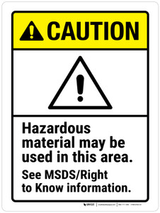Caution: Hazardous Material May Be Used In This Area - See MSDS ANSI Portrait - Wall Sign
