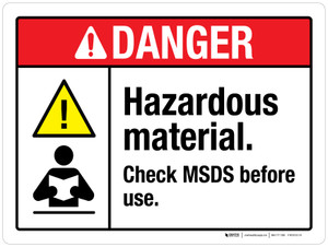 Danger: Hazardous Material Check MSDS Before Use ANSI Landscape - Wall Sign