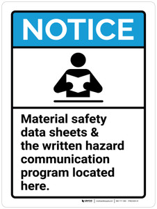 Notice: Material Safety Data Sheets & Written Hazard Communication Program Located Here ANSI Portrait - Wall Sign