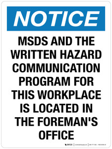 Notice: MSDS And The Written Hazard Communication Program Located In The Foreman's Office Portrait - Wall Sign