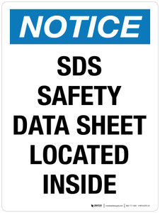 Notice: SDS Safety Data Sheet Located Inside Portrait - Wall Sign