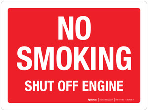 No Smoking - Shut Off Engine Landscape - Wall Sign