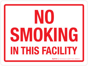 No Smoking In This Facility Landscape - Wall Sign