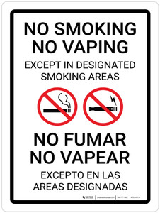No Smoking No Vaping Except in Designated Smoking Areas Bilingual Portrait - Wall Sign No Smoking No Vaping Except in Designated Smoking Areas Bilingual Portrait - Wall Sign
