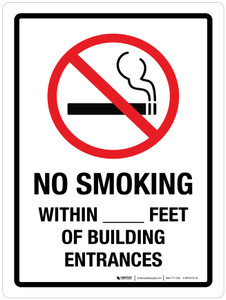 No Smoking Within _ Feet Of Building Entrances Portrait - Wall Sign