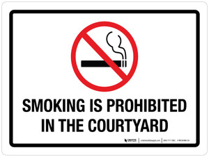 Smoking Is Prohibited In The Courtyard Landscape - Wall Sign