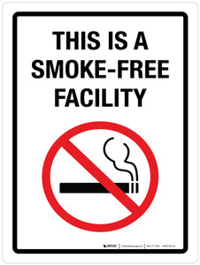 This Is A Smoke-Free Facility Portrait - Wall Sign