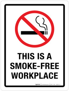 This Is A Smoke-Free Workplace Portrait - Wall Sign