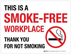 This Is A Smoke-Free Workplace - Thank You For Not Smoking Landscape - Wall Sign