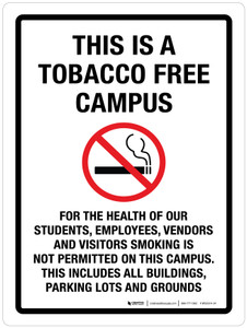 This Is A Tobacco Free Campus Portrait - Wall Sign