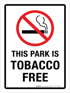 This Park Is Tobacco Free Portrait - Wall Sign