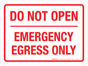 Do Not Open - Emergency Egress Only Landscape - Wall Sign Do Not Open - Emergency Egress Only Landscape - Wall Sign