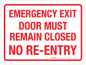 Emergency Exit - Door Must Remain Closed - No Re-Entry Landscape - Wall Sign