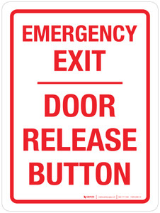 Emergency Exit - Door Release Button - Portrait Wall Sign