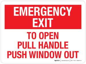 Emergency Exit - To Open Pull Handle Push Window Out Landscape - Wall Sign