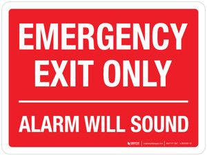 Emergency Exit Only - Alarm Will Sound Landscape - Wall Sign