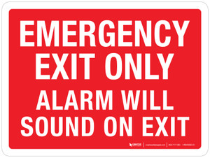 Emergency Exit Only - Alarm Will Sound On Exit Landscape - Wall Sign