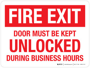 Fire Exit - Door Must Be Kept Unlocked During Business Hours Landscape - Wall Sign