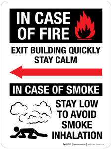 In Case Of Fire Exit Building Quickly Stay Calm Left Arrow Portrait - Wall Sign