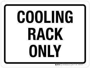 Cooling Rack Only Landscape - Wall Sign