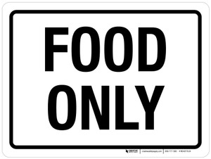 Food Only Landscape - Wall Sign
