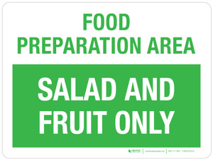 Food Preparation Area: Salad And Fruit Area Only Landscape - Wall Sign