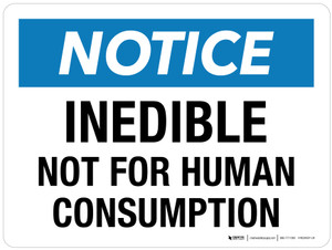 Notice: Inedible Not For Human Consumption Landscape - Wall Sign