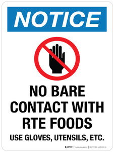 Notice: No Bare Contact With RTE Food Use Gloves Utensils Portrait - Wall Sign