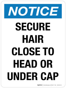 Notice: Secure Hair Close To Head Or Under Cap Portrait - Wall Sign