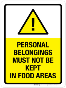 Personal Belongings Must Not Be Kept In Food Areas Portrait - Wall Sign