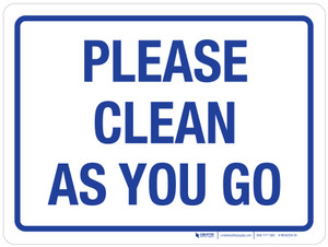 Please Clean As You Go Landscape - Wall Sign