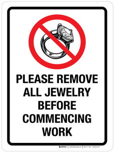 Please Remove All Jewelry Before Commencing Work Portrait - Wall Sign