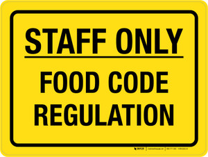 Staff Only - Food Code Regulation Landscape - Wall Sign