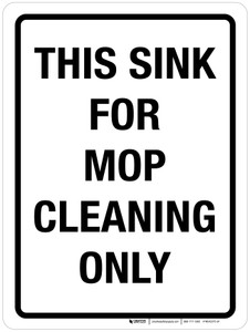 This Sink For Cleaning Only Portrait - Wall Sign