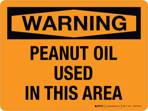 Warning: Peanut Oil Used In This Area Landscape - Wall Sign Warning: Peanut Oil Used In This Area Landscape - Wall Sign