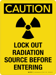 Caution: Lockout Radiation Source Before Entering with Icon Portrait - Wall Sign