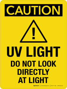Caution: UV Lights Do Not Look Directly At Light Portrait - Wall Sign with Icon